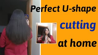 Ushape cutting at homeCut your own hair in U shapeEasy hair cutting [upl. by Ynolem5]