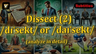 v Dissect meaning analyze in detail with 5 examples [upl. by Mahtal836]