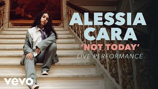 Alessia Cara  Not Today Official Live Performance Vevo X [upl. by Gnof]