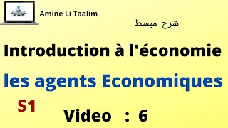 Introduction à léconomie S1  Les agents économiques  Circuit Economique [upl. by Disario337]