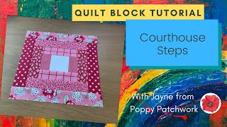 Quilt Block Series  Courthouse Steps [upl. by Nosila798]