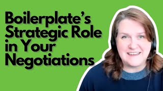 Boilerplates Strategic Role in Your Negotiations [upl. by Aihsekan630]