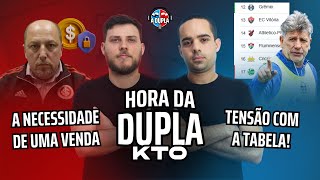 🔵🔴 A Hora da Dupla KTO Previsões do rebaixamento assustam o Grêmio  Inter e a necessidade atual [upl. by Lune137]