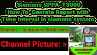 How to generate report in Siemens SPPA T3000 of analog value and alarm sequence [upl. by Borgeson376]