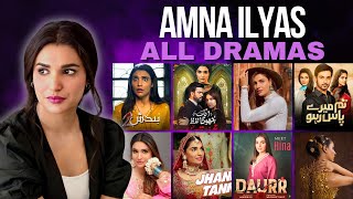 Amna Ilyas All 9 Dramas  Top Model amp Actress  Pakistani Dramas 2024  Spectacle [upl. by Seko]