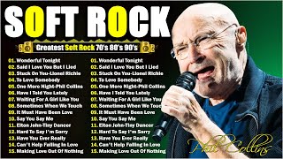 Phil Collins Eric Clapton Michael Bolton Rod Stewart Elton John 📻Best Soft Rock Songs Ever [upl. by Onej747]