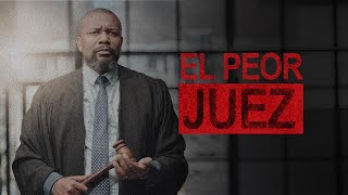 El Peor Juez [upl. by Spada]