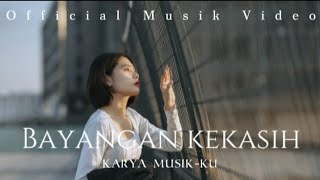 BAYANGAN KEKASIH POP AKUSTIK OFFICIAL MUSIK VIDEO [upl. by Seilenna]