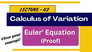 Eulers Equation  Euler Lagranges Equation Proof  calculus of Variation [upl. by Freddie674]