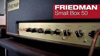 FRIEDMAN AMPLIFICATION Small Box 50 [upl. by Perusse472]