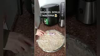 Pratik Beşamel Soslu Makarna Nasıl Yapılır pratiktarifler food recipe cooking yemektarifleri [upl. by Dyane]