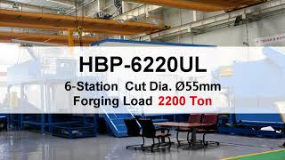 HBP6220UL Forging Load 2200Ton Cutoff Dia Ø 55mm Max RPM 45 HYODONG MACHINE COLTD 효동기계공업주 [upl. by Otrebron]