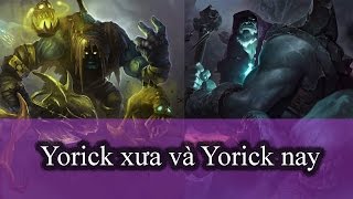 Yorick xưa và nay bạn thích Yorick nào Biết Đâu Được [upl. by Horowitz]