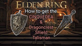 ELDEN RING  Cinquedea Dagger amp Dragoncrest Shield Talisman LOCATION [upl. by Ardnik]