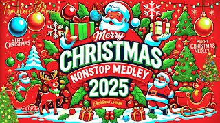 Merry Christmas Medley 2025🎄🤶Top Best Christmas Songs 2025 🎄🎅🎁 Nonstop Christmas Songs Medley [upl. by Eceinehs]