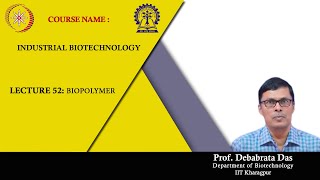 Lecture 52  Biopolymer [upl. by Dorinda]