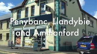 Penybanc Llandybie and Ammanford [upl. by Eenor]