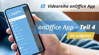 onOffice App  Teil 4  Die Aufgaben [upl. by Xineohp]