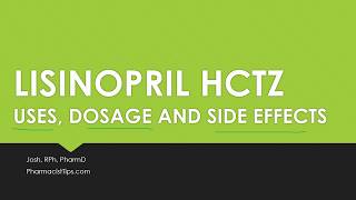 LISINOPRIL HCTZ uses dosage and side effects [upl. by Hpeseoj929]