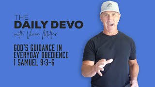 God’s Guidance in Everyday Obedience  1 Samuel 936 [upl. by Ardnwahsal]