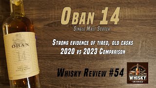 Oban 14  You can taste the CHEAP casks  2023 vs 2020 Comparison  Whisky Review 54 [upl. by Ycaj]