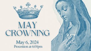 May Crowning Prayer Service  May 6 2024 [upl. by Marcel]