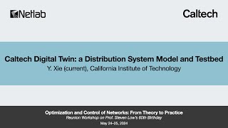 Caltech Digital Twin a Distribution System Model and Testbed [upl. by Suolekcin]