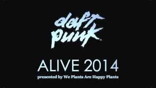 Daft Punk  Alive 2014 presented by We Plants Are Happy Plants [upl. by Aicre]