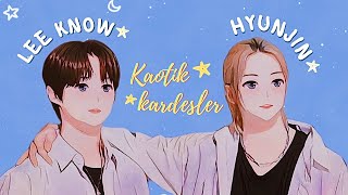 Lee Know amp Hyunjin Kaotik Kardeşler✨ Komik Anlar [upl. by Anaidiriv]