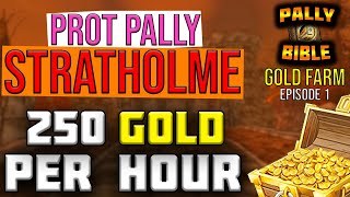 Prot Paladin TBC Gold Farm Strat Live  Minimum Gear Required Prebis  Pally Bible Ep 1 [upl. by Carmela]