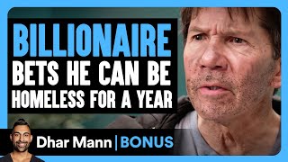 BILLIONAIRE BETS He Can Be HOMELESS For A Year  Dhar Mann Bonus [upl. by Airal]