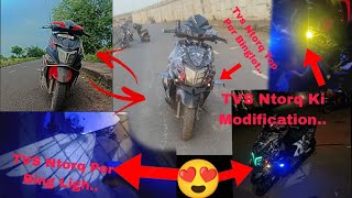 TVS Ntorq Ki Modification❤‍🔥 Tvs Ntorq Par Being Light😲 Tvs Ntorq Per Banglet😱 modifcation [upl. by Bohlen]