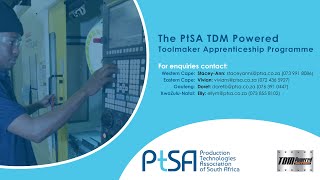 The PtSA TDM Powered Toolmaker Apprenticeship Programme [upl. by Hastings314]