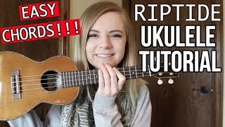 Riptide  Vance Joy  EASY UKULELE TUTORIAL [upl. by Agan]