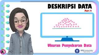 Metode Statistika  Statistika Deskriptif  Part 4  Ukuran Penyebaran Data [upl. by Rehpotsrihc385]