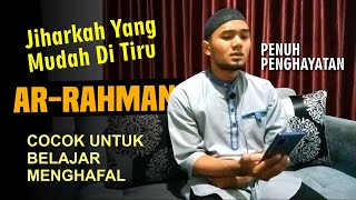 Tutorial menghafal Surah ArRahman irama JIharkah terbaru  Shidqi Abu Usamah [upl. by Netsryk103]