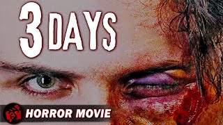 3 DAYS  Supernatural Thriller  Full Movie  FilmIsNow Horror [upl. by Ainevul]