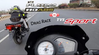 Bajaj Platina 110 ABS Vs TVS Sport BS6  Drag Race  Bajaj Vs TVS  Most Awaited Video [upl. by Margreta]