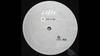 ATB  Let U Go Wippenberg Remix 2001 [upl. by Octave]