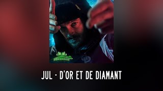 Jul  Dor et de diamant  ParolesInstru 💬🎶  Album Décennie [upl. by Eggett367]