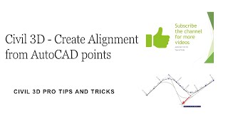 Civil 3D  Create Alignment from AutoCAD points in AutoDesk AutoCAD CIVIL3D [upl. by Elumas]