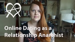 Online Dating as a Relationship Anarchist [upl. by Adamsun]