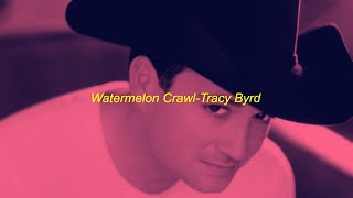 WATERMELON CRAWL TRACY BYRD slowedreverb [upl. by Lynett]