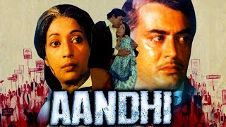 Aandhi 1975 Full Hindi Movie  Sanjeev Kumar Suchitra Sen Om Shivpuri [upl. by Haslett]