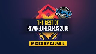 The Best Of Rewired 2018 Mixed By DJ Jas L  Makina Mix [upl. by Eniamahs674]