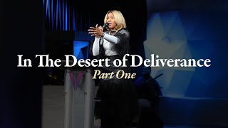 In The Desert of Deliverance  Part One  Nona Jones [upl. by Sivla]