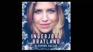 Ingebjørg Bratland  Klokkene kallar [upl. by Ilowell]