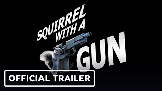 Squirrel with a Gun  Official Console Announce Trailer  The MIX x Kinda Funny Spring Showcase 2024 [upl. by Davy979]