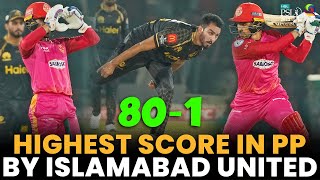 Highest Score in Powerplay By Islamabad United  Peshawar vs Islamabad  Match 12  HBL PSL 8  MI2A [upl. by Ennoitna]