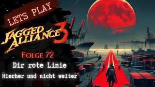 Hierher und nicht weiter  Folge 72  Jagged Alliance 3 Lets Play Mission Impossible [upl. by Ailehc]